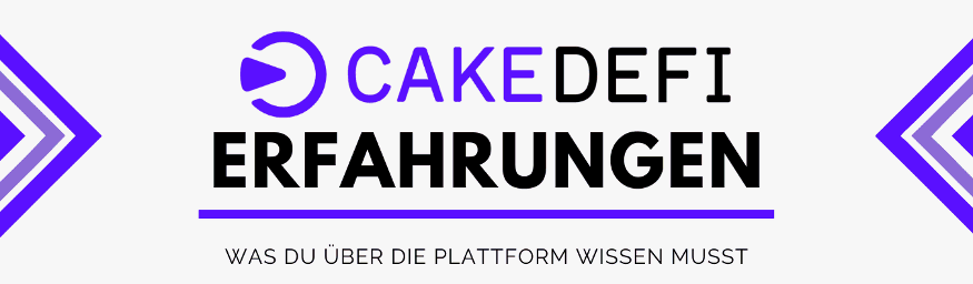 cake defi erfahrungen